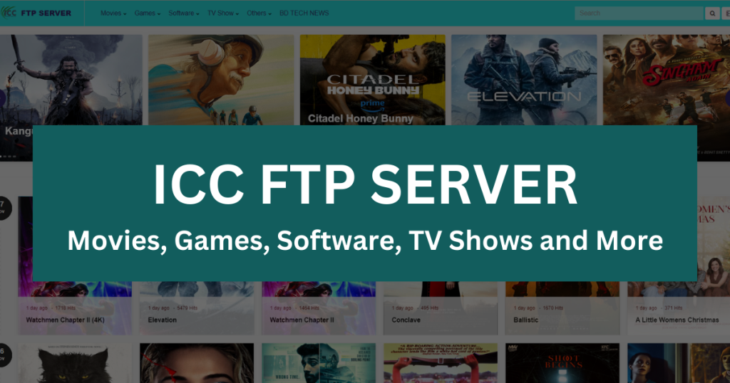 ICC FTP Server: Movies, Games, Software, TV Shows and More